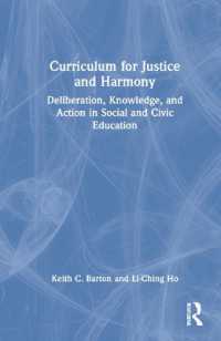 Curriculum for Justice and Harmony : Deliberation, Knowledge, and Action in Social and Civic Education