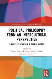 Political Philosophy from an Intercultural Perspective : Power Relations in a Global World (Routledge Studies in Contemporary Philosophy)