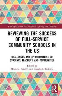 Reviewing the Success of Full-Service Community Schools in the US : Challenges and Opportunities for Students, Teachers, and Communities (Routledge Research in Educational Equality and Diversity)
