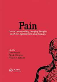 Pain : Current Understanding, Emerging Therapies, and Novel Approaches to Drug Discovery