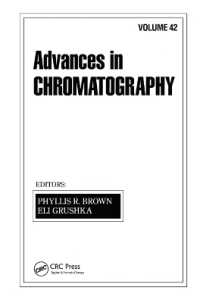 Advances in Chromatography : Volume 42