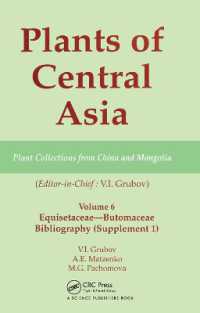 Plants of Central Asia - Plant Collection from China and Mongolia, Vol. 6 : Equisetaceae-Butomaceae Bibliography (Plants of Central Asia)