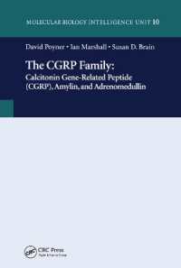 The CGRP Family : Calcitonin Gene-Related Peptide (CGRP), Amylin and Adrenomedullin