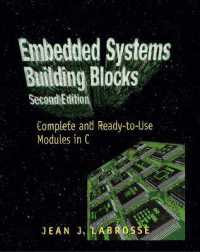 Embedded Systems Building Blocks : Complete and Ready-to-Use Modules in C （2ND）
