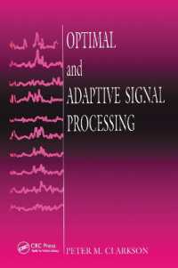 Optimal and Adaptive Signal Processing (Electronic Engineering Systems)