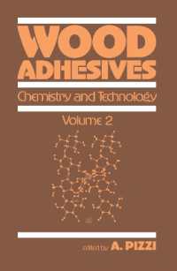 Wood Adhesives : Chemistry and Technology---Volume 2