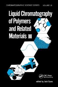 Liquid Chromatography of Polymers and Related Materials. III (Chromatographic Science Series)
