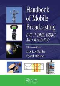 Handbook of Mobile Broadcasting : DVB-H, DMB, ISDB-T, AND MEDIAFLO (Internet and Communications)