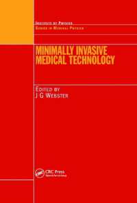Minimally Invasive Medical Technology (Series in Medical Physics and Biomedical Engineering)