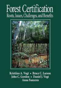 Forest Certification : Roots, Issues, Challenges, and Benefits