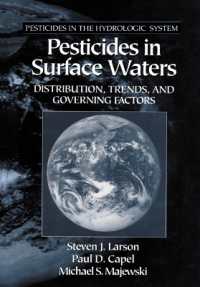 Pesticides in Surface Waters : Distribution, Trends, and Governing Factors