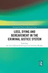 Loss, Dying and Bereavement in the Criminal Justice System (Routledge Key Themes in Health and Society)