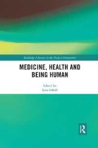 Medicine, Health and Being Human (Routledge Advances in the Medical Humanities)