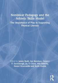 Nonlinear Pedagogy and the Athletic Skills Model : The Importance of Play in Supporting Physical Literacy