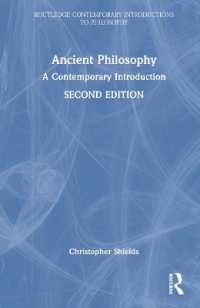 古代哲学・現代的入門（第２版）<br>Ancient Philosophy : A Contemporary Introduction (Routledge Contemporary Introductions to Philosophy) （2ND）