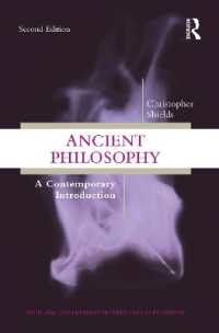 古代哲学・現代的入門（第２版）<br>Ancient Philosophy : A Contemporary Introduction (Routledge Contemporary Introductions to Philosophy) （2ND）