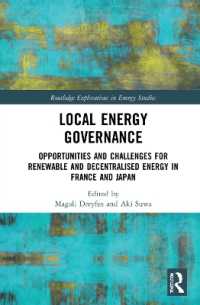 諏訪亜紀（共）編／エネルギーの地方自治：フランスと日本における再生可能・脱中央管理エネルギーのための機会と課題<br>Local Energy Governance : Opportunities and Challenges for Renewable and Decentralised Energy in France and Japan (Routledge Explorations in Energy Studies)