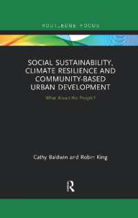 Social Sustainability, Climate Resilience and Community-Based Urban Development : What about the People? (Routledge Focus on Environment and Sustainability)