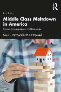 アメリカにみる中産階級の没落：原因・結果・対策（第３版）<br>Middle Class Meltdown in America : Causes, Consequences, and Remedies （3RD）