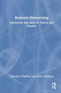 Business Networking : Innovation and Ideas in Theory and Practice