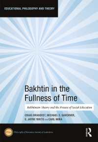 Bakhtin in the Fullness of Time : Bakhtinian Theory and the Process of Social Education