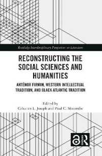 Reconstructing the Social Sciences and Humanities : Anténor Firmin, Western Intellectual Tradition, and Black Atlantic Tradition (Routledge Interdisciplinary Perspectives on Literature)