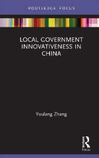 Local Government Innovativeness in China (Routledge Focus on Public Governance in Asia)