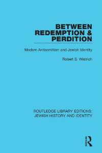 Between Redemption & Perdition : Modern Antisemitism and Jewish Identity (Routledge Library Editions: Jewish History and Identity)