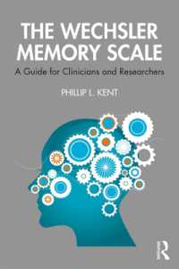 WMS臨床・研究ガイド<br>The Wechsler Memory Scale : A Guide for Clinicians and Researchers
