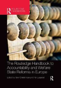 ラウトレッジ版　欧州におけるアカウンタビリティと福祉国家改革ハンドブック<br>The Routledge Handbook to Accountability and Welfare State Reforms in Europe