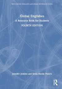 グローバル英語：学生用資料集（第４版）<br>Global Englishes : A Resource Book for Students (Routledge English Language Introductions) （4TH）