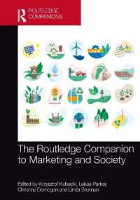 ラウトレッジ版　マーケティングと社会必携<br>The Routledge Companion to Marketing and Society (Routledge Companions in Marketing, Advertising and Communication)