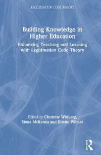 Building Knowledge in Higher Education : Enhancing Teaching and Learning with Legitimation Code Theory (Legitimation Code Theory)