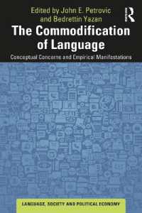 The Commodification of Language : Conceptual Concerns and Empirical Manifestations (Language, Society and Political Economy)