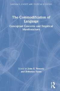 The Commodification of Language : Conceptual Concerns and Empirical Manifestations (Language, Society and Political Economy)