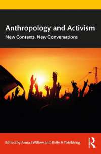 Anthropology and Activism : New Contexts, New Conversations