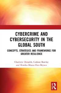 Cybercrime and Cybersecurity in the Global South : Concepts, Strategies and Frameworks for Greater Resilience