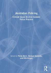 Australian Policing : Critical Issues in 21st Century Police Practice