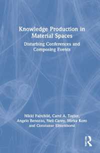 Knowledge Production in Material Spaces : Disturbing Conferences and Composing Events
