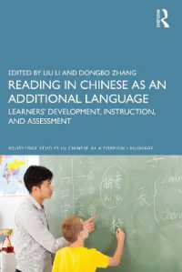Reading in Chinese as an Additional Language : Learners' Development, Instruction, and Assessment (Routledge Studies in Chinese as a Foreign Language)
