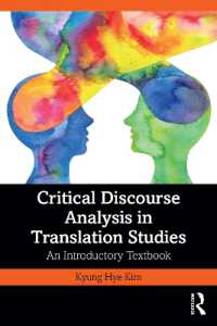 翻訳学のための批判的ディスコース分析入門<br>Critical Discourse Analysis in Translation Studies : An Introductory Textbook