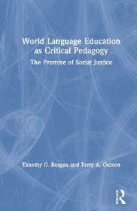 批判的教育学としての世界言語教育<br>World Language Education as Critical Pedagogy : The Promise of Social Justice
