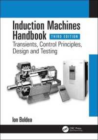 Induction Machines Handbook : Transients, Control Principles, Design and Testing (Electric Power Engineering Series) （3RD）