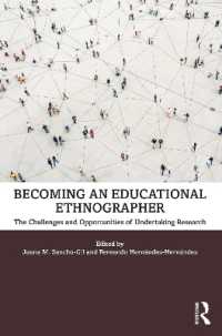 教育エスノグラフィー実践ガイド<br>Becoming an Educational Ethnographer : The Challenges and Opportunities of Undertaking Research