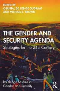 ジェンダーとセキュリティの課題<br>The Gender and Security Agenda : Strategies for the 21st Century (Routledge Studies in Gender and Security)
