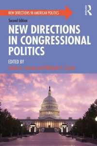 アメリカ議会政治の新たな方向性（第２版）<br>New Directions in Congressional Politics (New Directions in American Politics) （2ND）