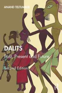 インドのダリット（不可触民）：過去・現在・未来（第２版）<br>Dalits : Past, Present and Future （2ND）