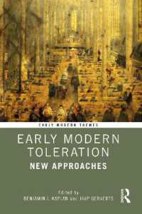近代初期の寛容：新たなアプローチ<br>Early Modern Toleration : New Approaches (Early Modern Themes)