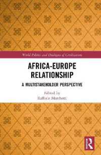 Africa-Europe Relationships : A Multistakeholder Perspective (World Politics and Dialogues of Civilizations)