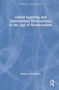 ネオリベ時代のグローバルな学びと国際開発<br>Global Learning and International Development in the Age of Neoliberalism (Rethinking Development)